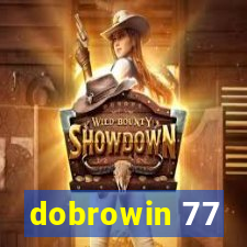 dobrowin 77